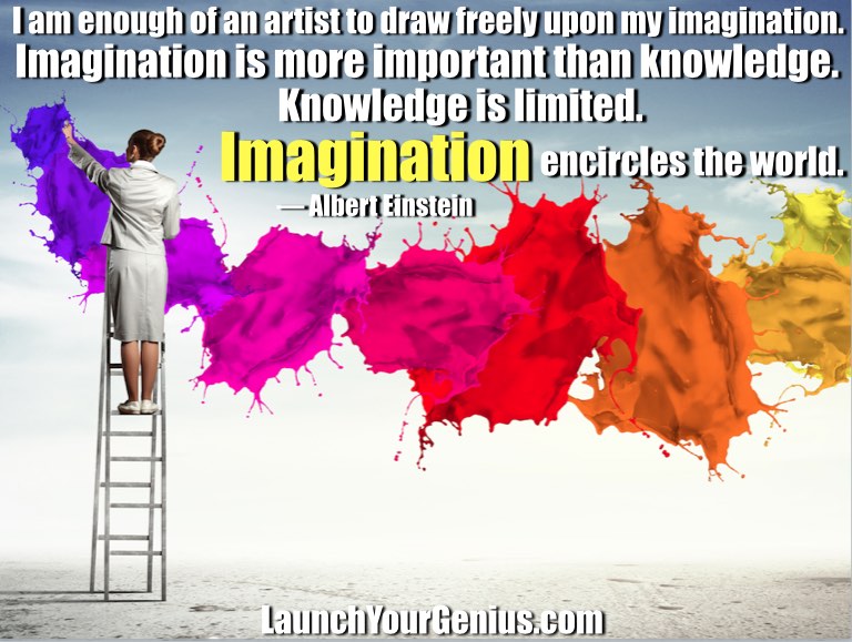 I am enough of an artist to draw freely upon my imagination. Imagination is more important than knowledge. Knowledge is limited. Imagination encircles the world.― Albert Einstein