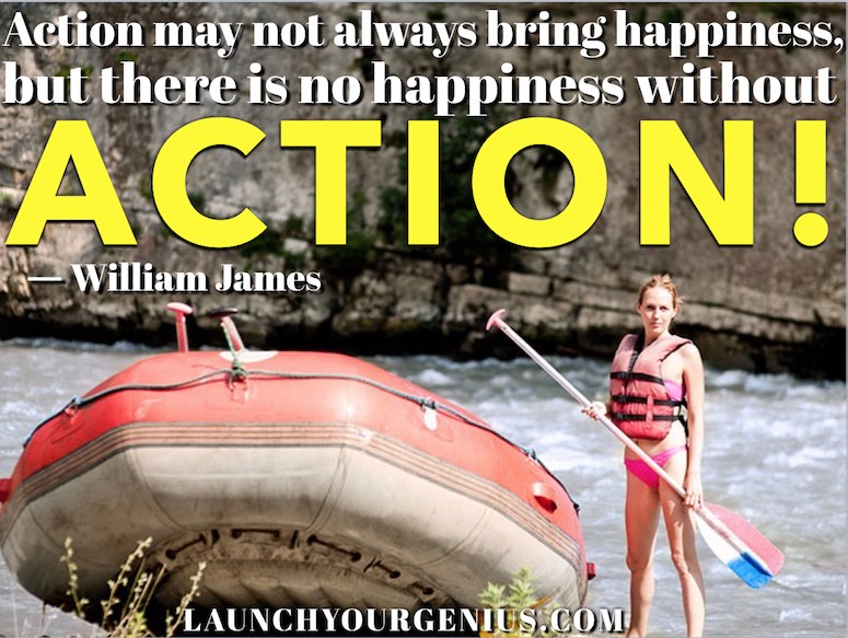No happiness without action